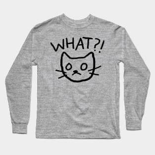 WHAT?! Long Sleeve T-Shirt